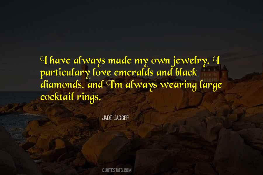 Jade Jagger Quotes #806923