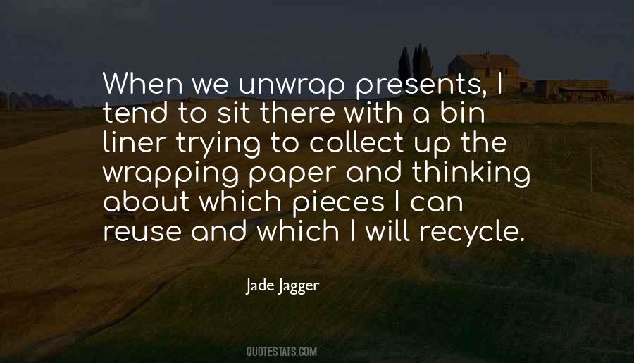 Jade Jagger Quotes #834356