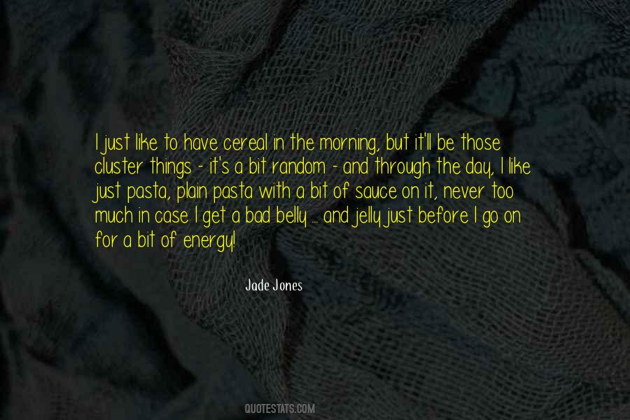 Jade Jones Quotes #1730212