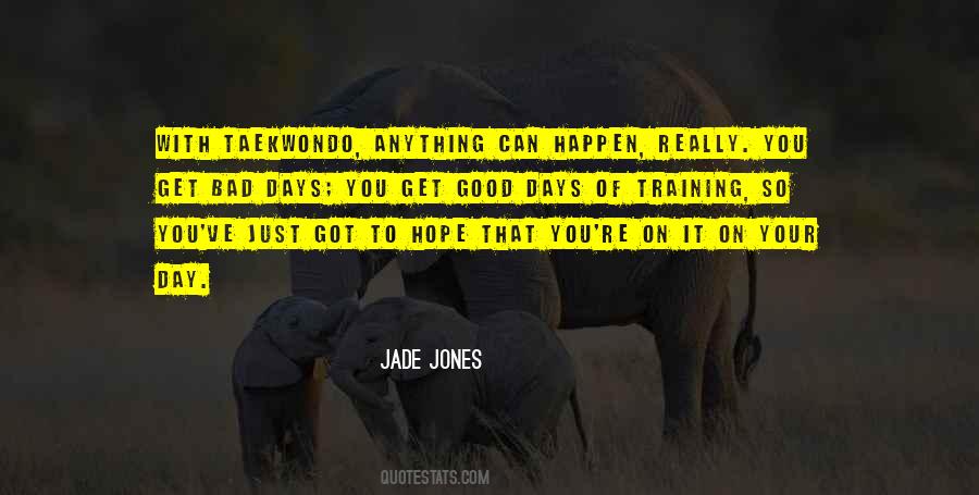 Jade Jones Quotes #617414