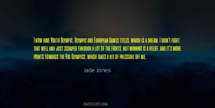 Jade Jones Quotes #921094