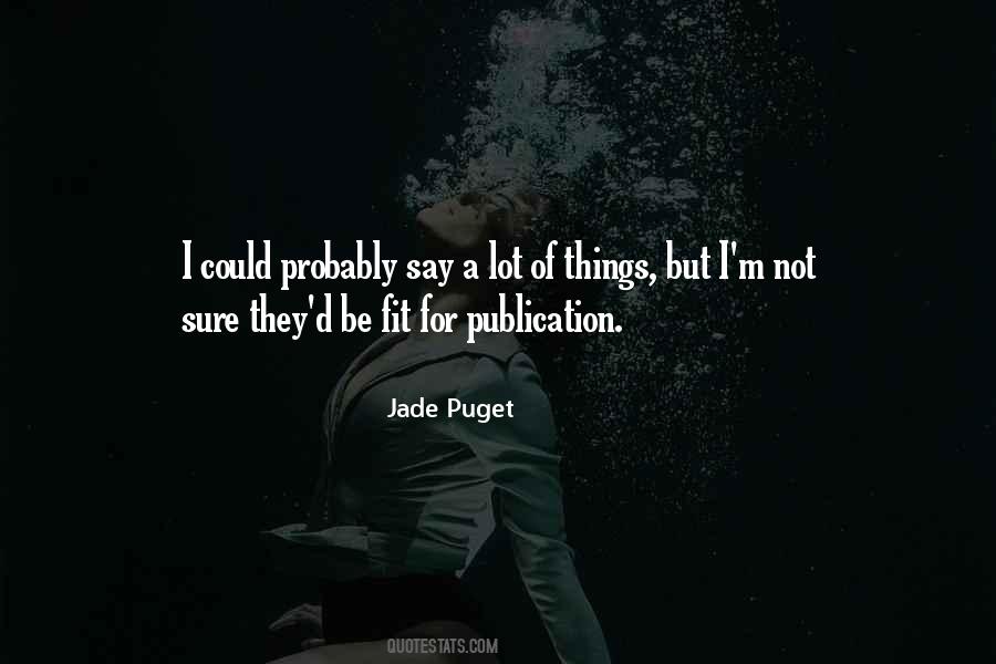 Jade Puget Quotes #452116