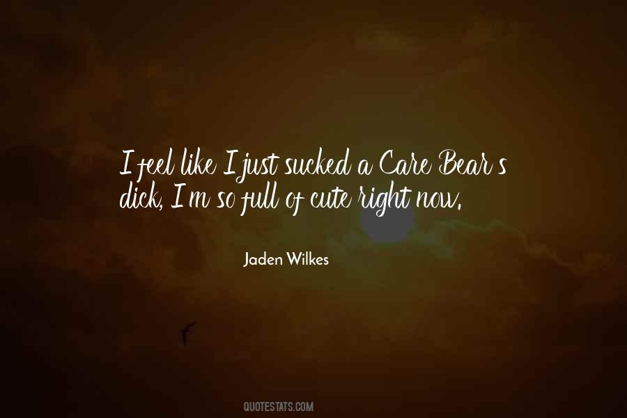 Jaden Wilkes Quotes #1115501