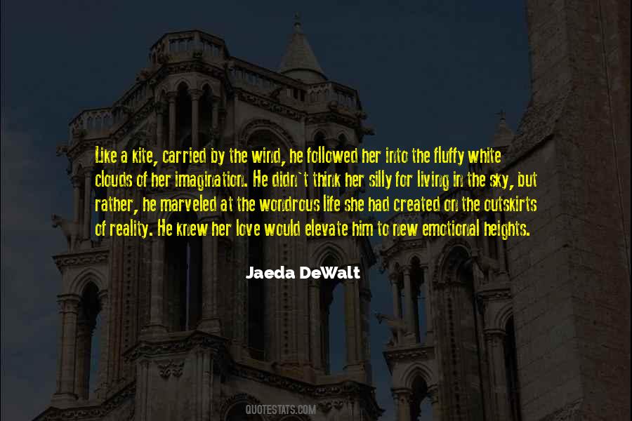 Jaeda DeWalt Quotes #1506804