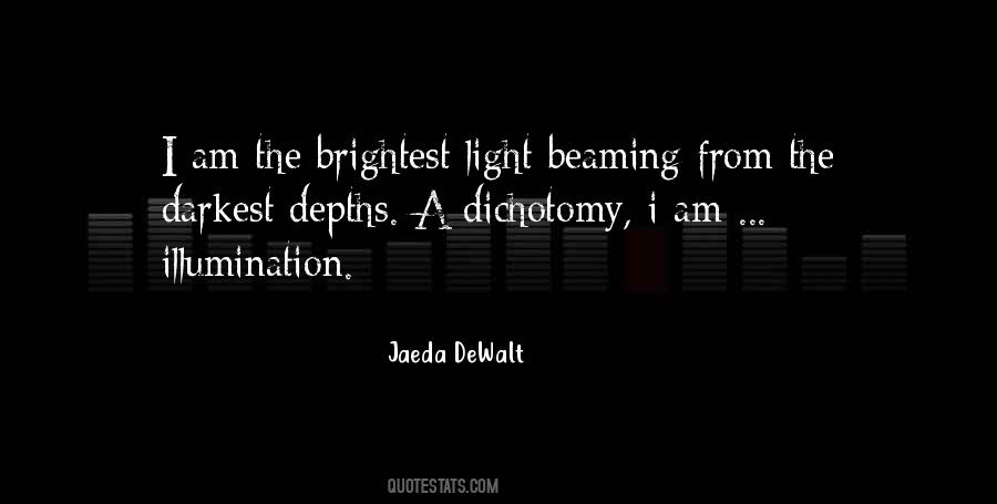 Jaeda DeWalt Quotes #1661417