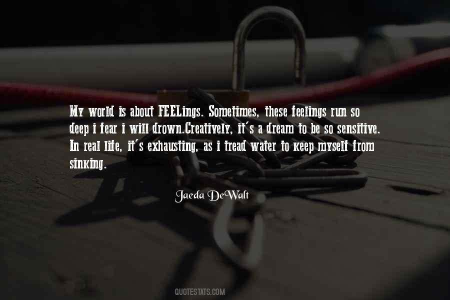 Jaeda DeWalt Quotes #905089