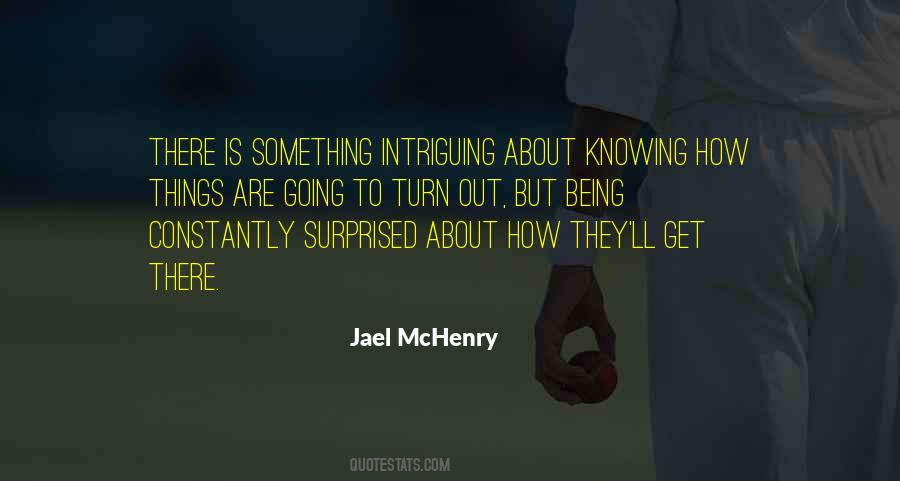 Jael McHenry Quotes #545094