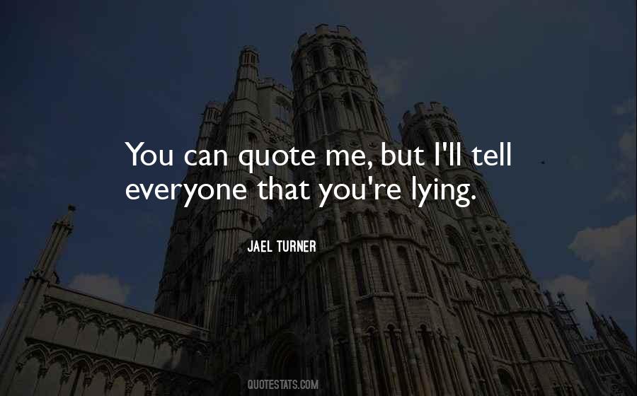 Jael Turner Quotes #376384