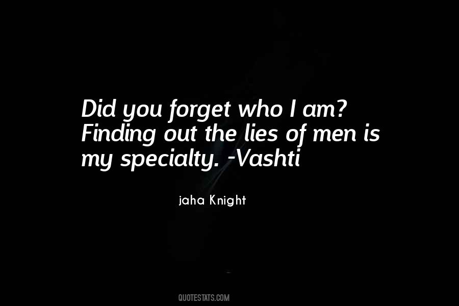 Jaha Knight Quotes #861543