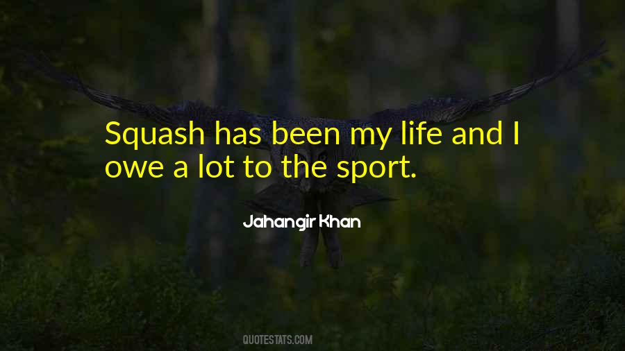 Jahangir Khan Quotes #1734675
