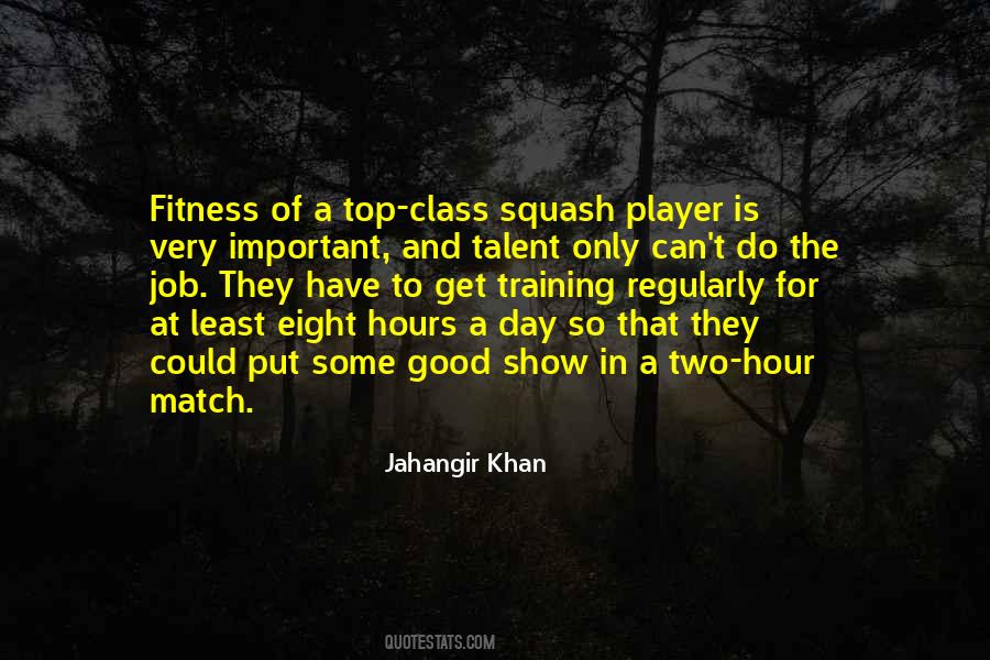 Jahangir Khan Quotes #200027