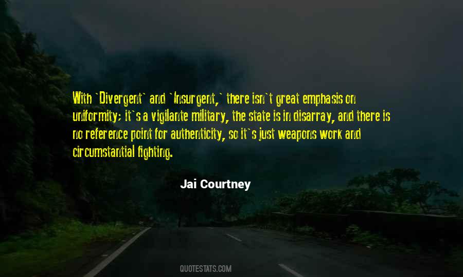 Jai Courtney Quotes #1452431