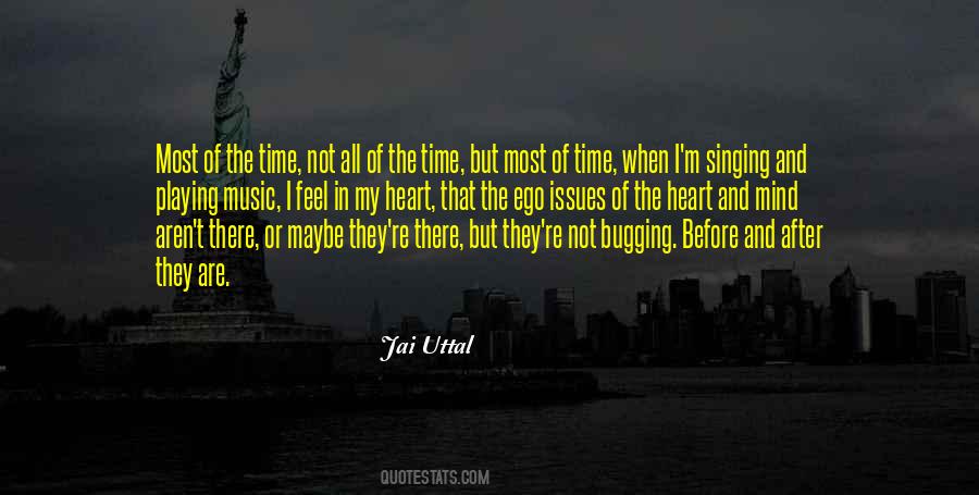 Jai Uttal Quotes #1477239