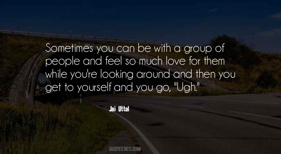 Jai Uttal Quotes #274054