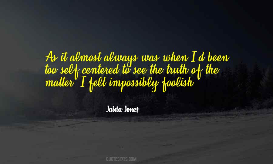 Jaida Jones Quotes #1576053