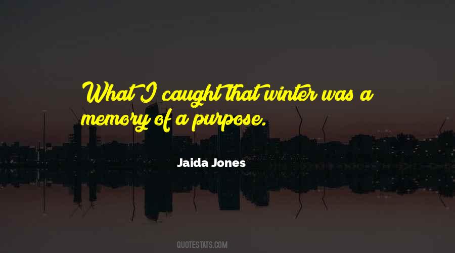 Jaida Jones Quotes #1653573