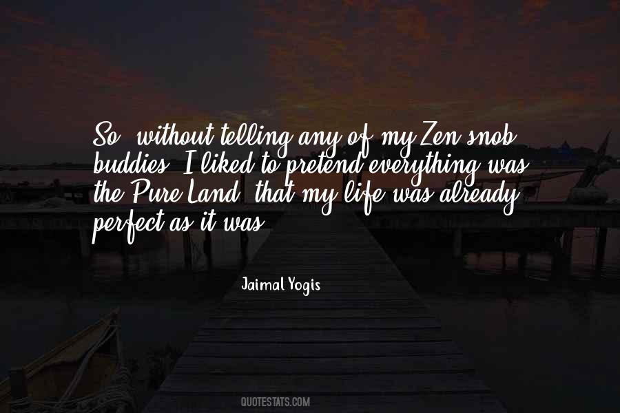 Jaimal Yogis Quotes #199869