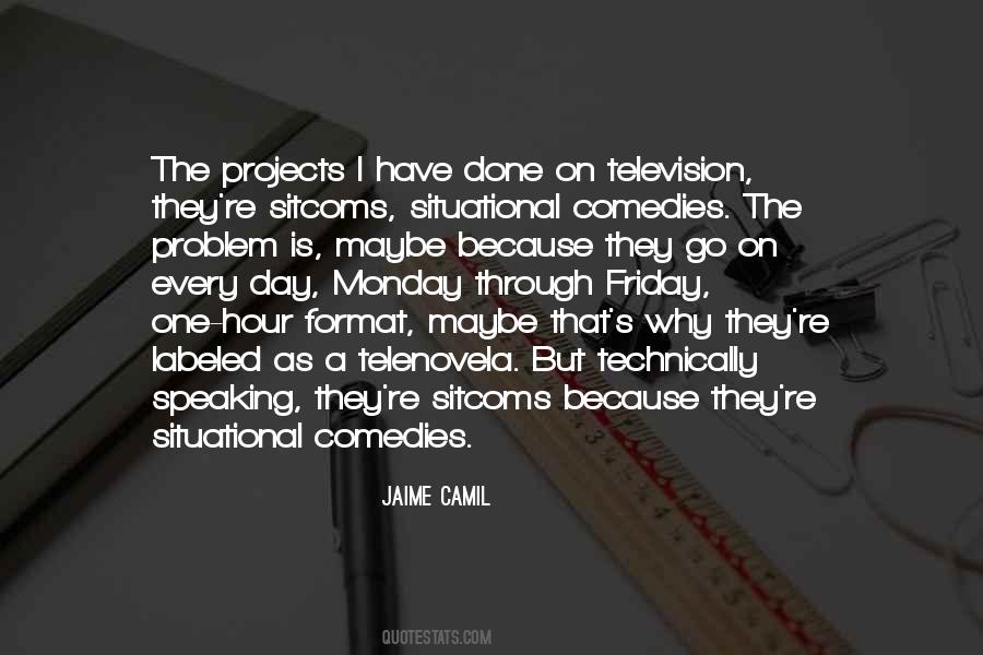 Jaime Camil Quotes #1340672