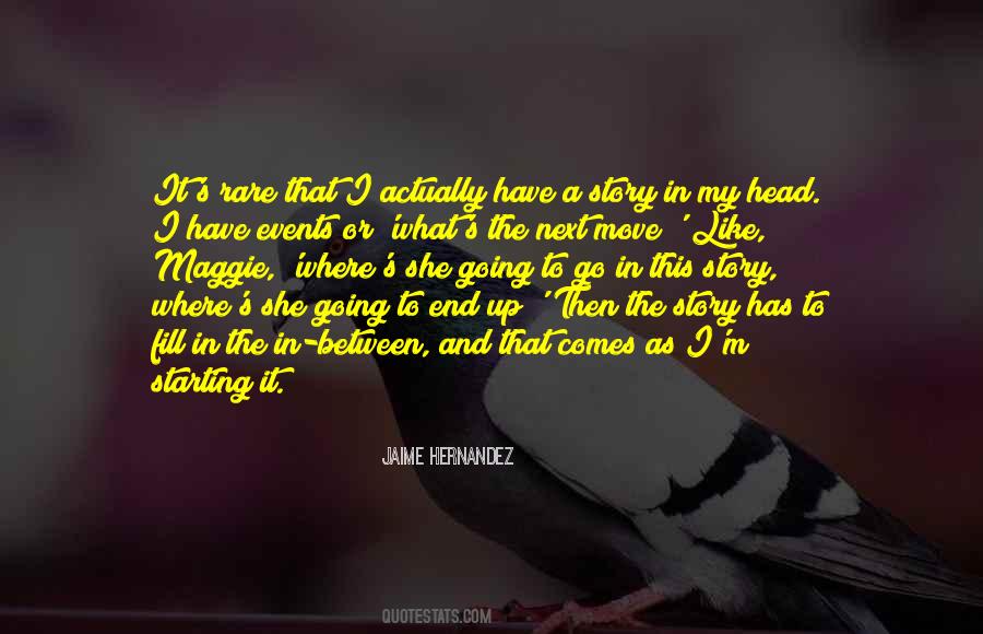 Jaime Hernandez Quotes #15265 Jaime Hernandez Quotes #15265