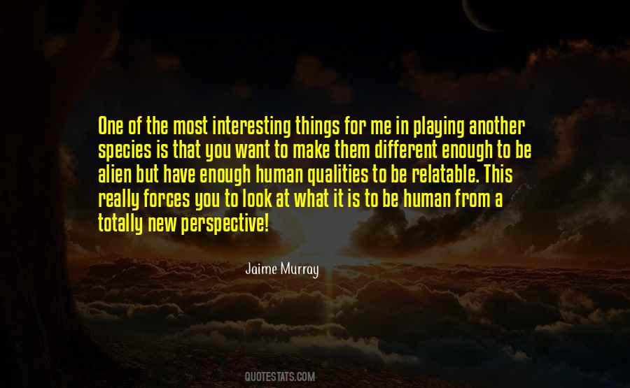 Jaime Murray Quotes #18828