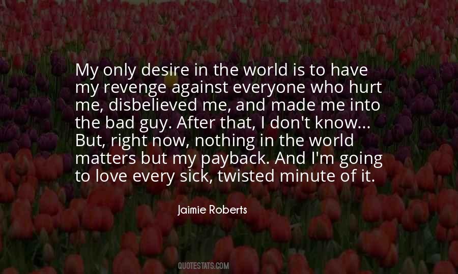 Jaimie Roberts Quotes #145926