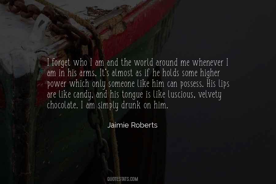 Jaimie Roberts Quotes #249368