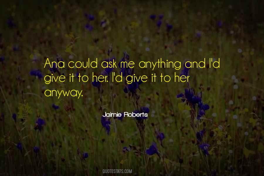 Jaimie Roberts Quotes #962271