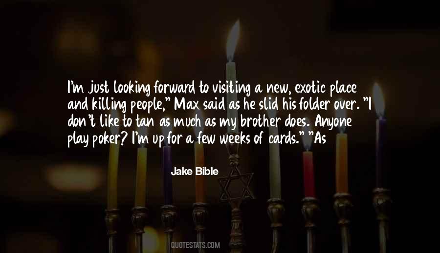 Jake Bible Quotes #847260