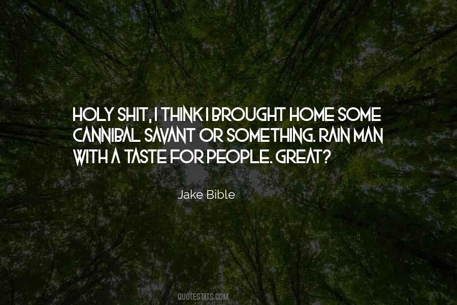 Jake Bible Quotes #873690