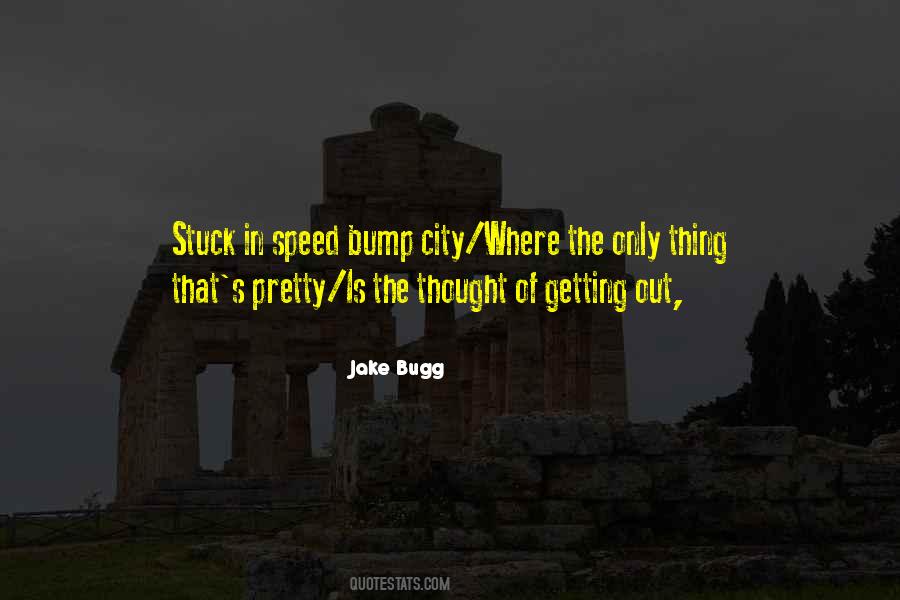Jake Bugg Quotes #322102