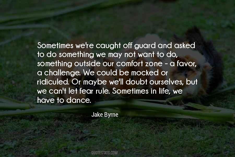 Jake Byrne Quotes #1696308