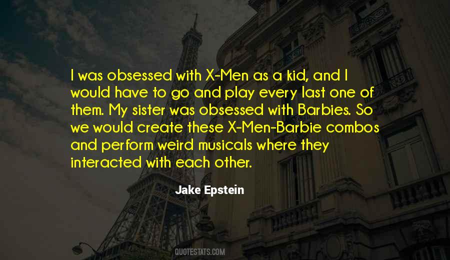 Jake Epstein Quotes #1629692