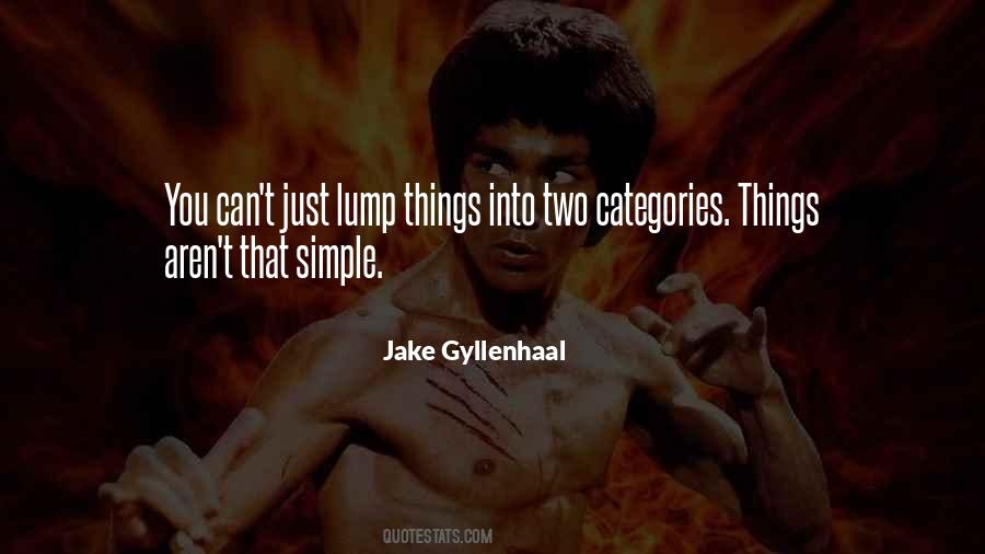 Jake Gyllenhaal Quotes #108049