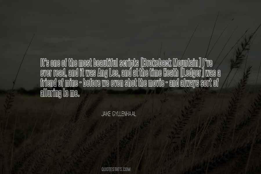 Jake Gyllenhaal Quotes #1092223