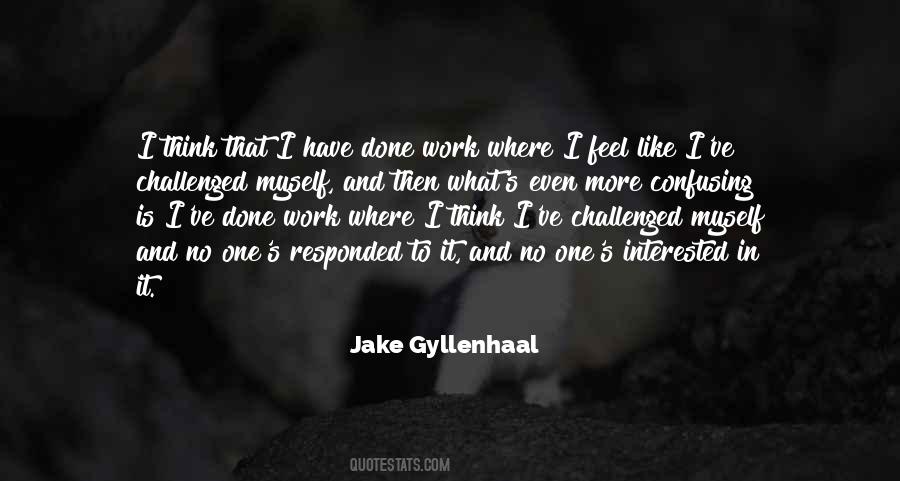 Jake Gyllenhaal Quotes #1466423