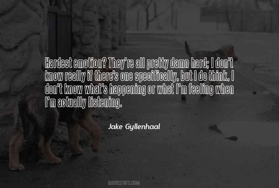 Jake Gyllenhaal Quotes #1566673