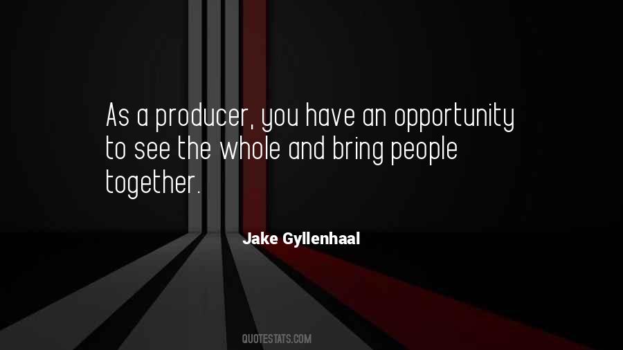 Jake Gyllenhaal Quotes #1876187