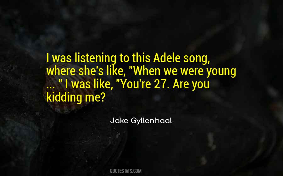 Jake Gyllenhaal Quotes #721196