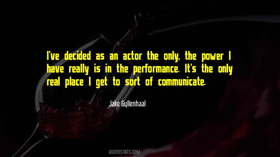 Jake Gyllenhaal Quotes #771784