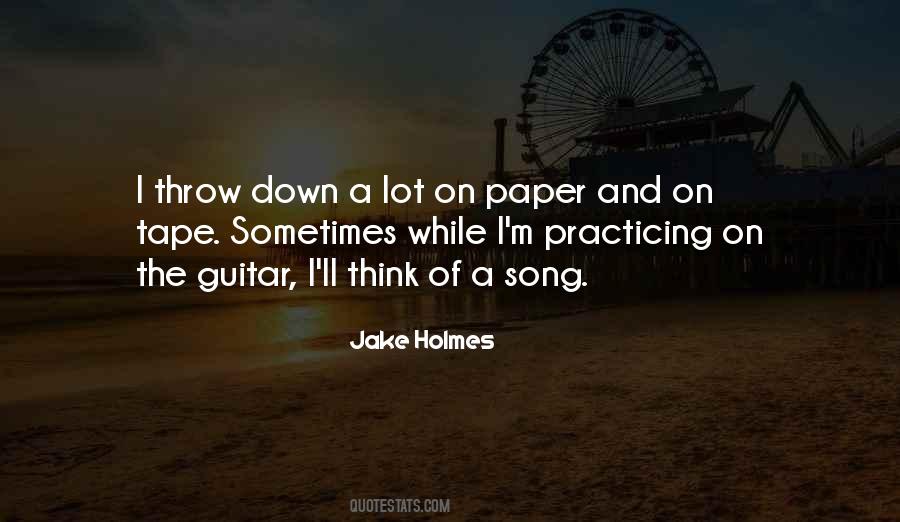 Jake Holmes Quotes #484