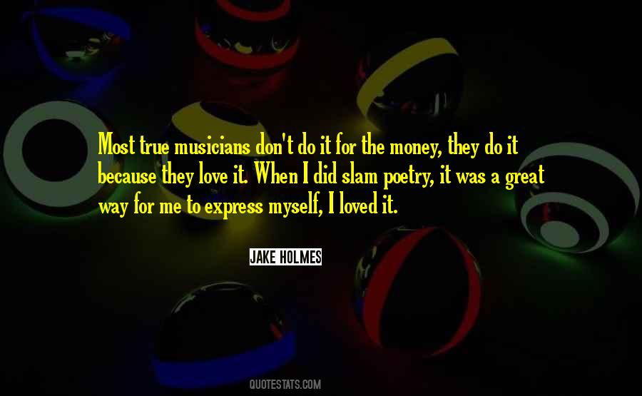 Jake Holmes Quotes #963507