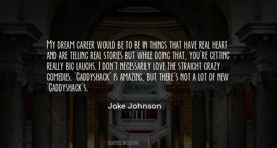 Jake Johnson Quotes #922825