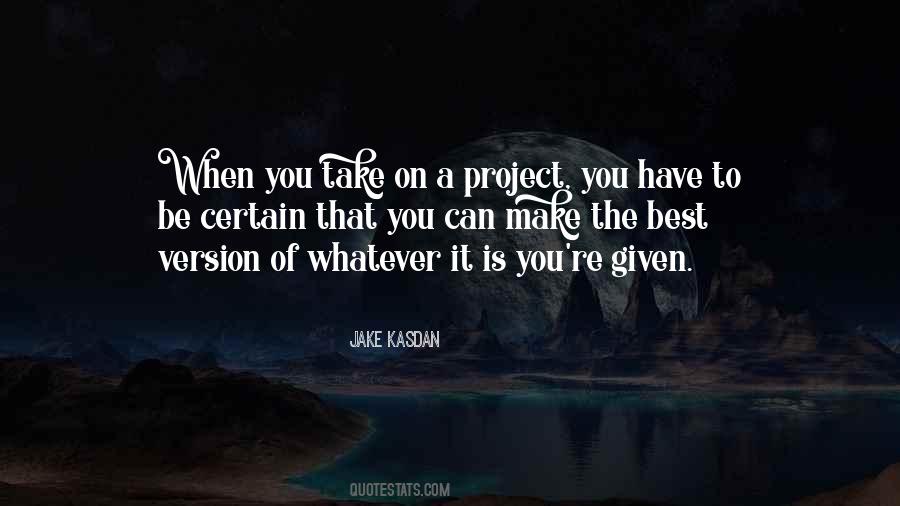 Jake Kasdan Quotes #257776