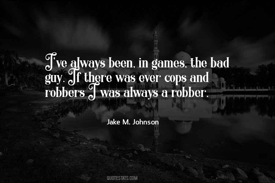 Jake M. Johnson Quotes #1849879