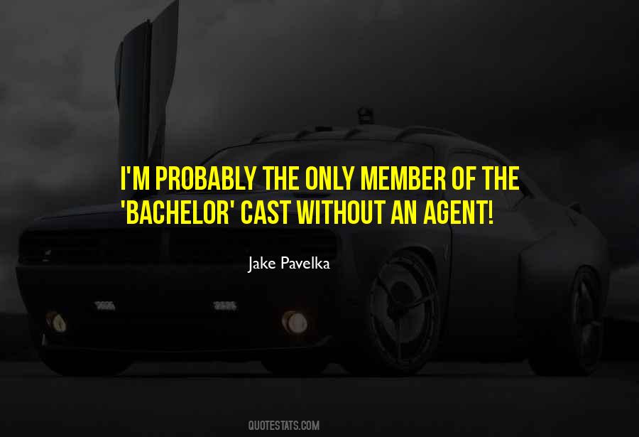 Jake Pavelka Quotes #1575026