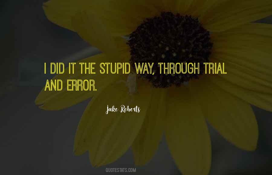 Jake Roberts Quotes #157263