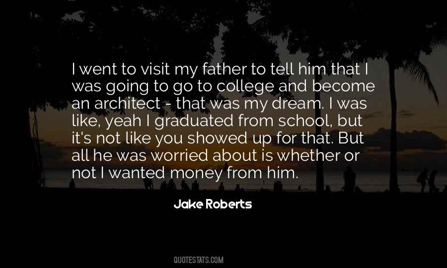Jake Roberts Quotes #17960