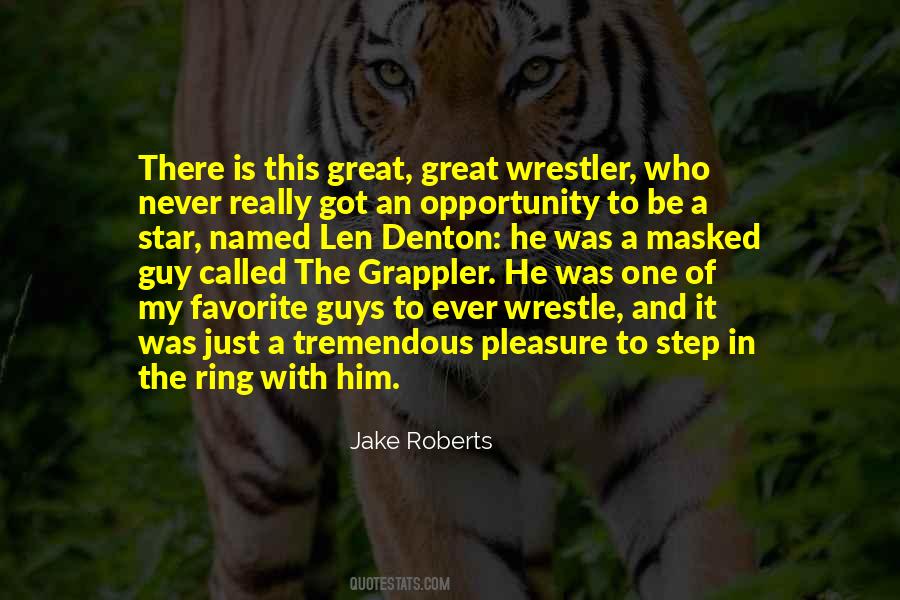 Jake Roberts Quotes #265673