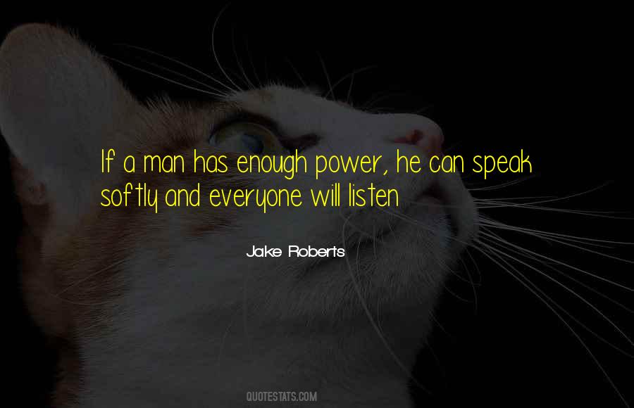 Jake Roberts Quotes #30593