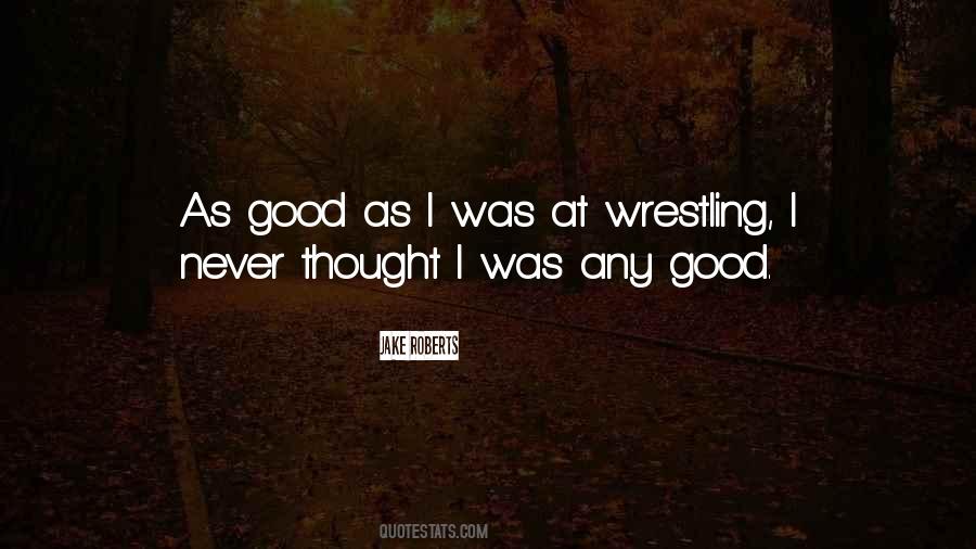 Jake Roberts Quotes #479534